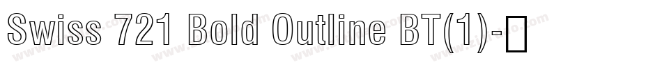Swiss 721 Bold Outline BT(1)字体转换